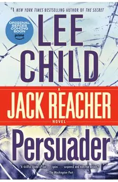 Persuader: A Jack Reacher Novel - Lee Child