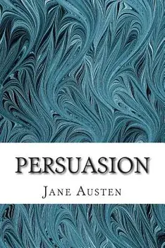 Persuasion: (Jane Austen Classics Collection), Paperback/Jane Austen