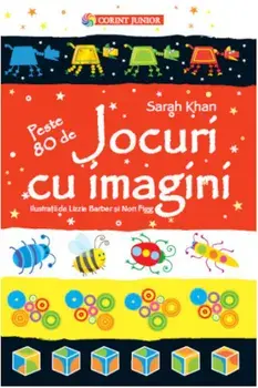 Peste 80 de jocuri cu imagini/Sarah Khan