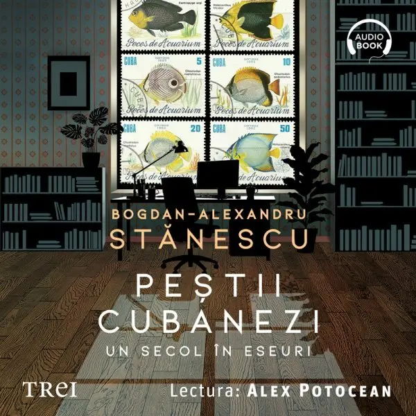 Peștii cubanezi - Audiobook - Bogdan-Alexandru Stănescu