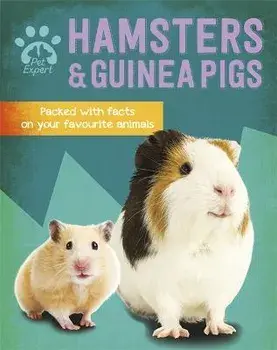 Pet Expert: Hamsters and Guinea Pigs, Paperback/Gemma Barder