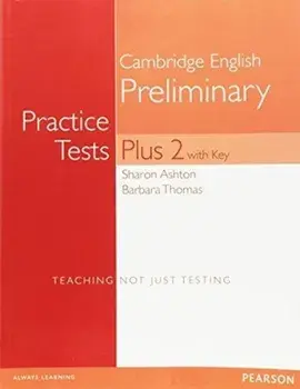 PET Practice Tests Plus 2 Students' Book with Key, Paperback/Barbara Thomas