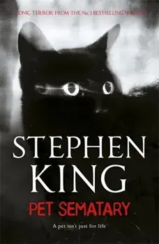 Pet Sematary. King's #1 bestseller - soon to be a major motion picture, Paperback/Stephen King