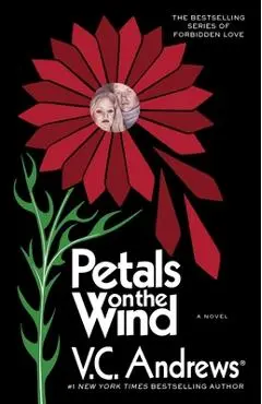 Petals on the Wind, 2 - V. C. Andrews