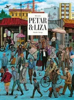 Petar & Liza, Hardback/Miroslav Sekulic-Struja