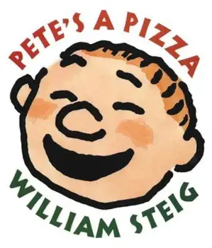 Pete's a Pizza, Hardcover/William Steig