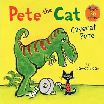 Pete the Cat: Cavecat Pete, Paperback/James Dean