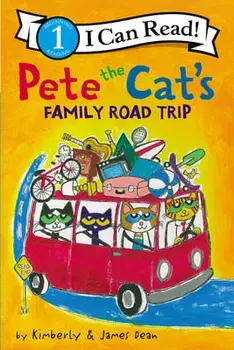 Pete the Cat's Family Road Trip, Hardcover/James Dean