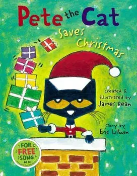 Pete the Cat Saves Christmas, Hardcover/Eric Litwin
