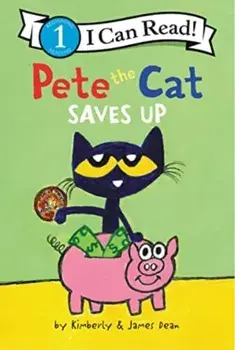 Pete the Cat Saves Up, Hardback/James Dean