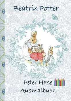 Peter Hase Ausmalbuch/Beatrix Potter