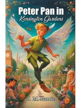 Peter Pan in Kensington Gardens, Paperback/***