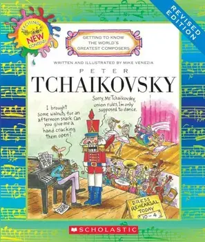 Peter Tchaikovsky, Hardcover/Mike Venezia