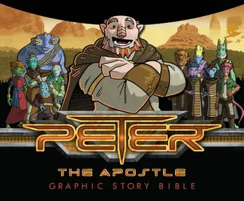 Peter the Apostle: Graphic Story Bible, Hardcover/Mario Dematteo
