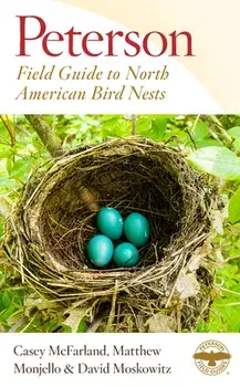Peterson Field Guide to North American Bird Nests, Paperback/Casey McFarland