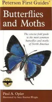 Peterson First Guide to Butterflies and Moths, Paperback/Roger Tory Peterson