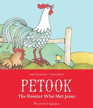 Petook: The Rooster Who Met Jesus, Hardcover/Caryll Houselander