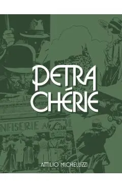 Petra Chérie - Attilio Micheluzzi