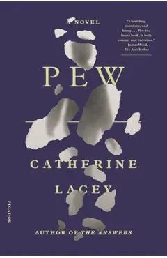 Pew - Catherine Lacey