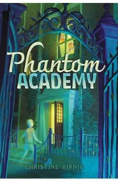 Phantom Academy - Christine Virnig