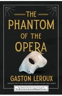 Phantom of the Opera - Gaston Leroux