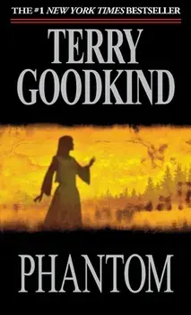 Phantom: Sword of Truth, Paperback/Terry Goodkind