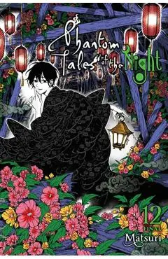 Phantom Tales of the Night, Vol. 12 - Matsuri