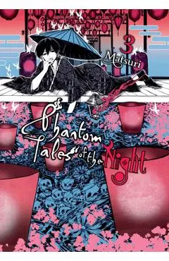 Phantom Tales of the Night, Vol. 3 - Matsuri