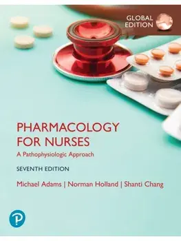 Pharmacology for Nurses: A Pathophysiologic Approach, Global Edition. 7 ed, Paperback/Shanti Chang