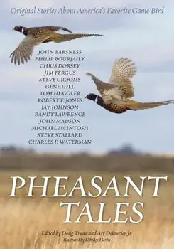 Pheasant Tales, Paperback/Doug Truax