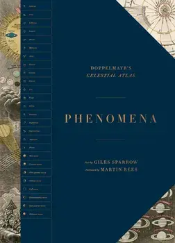 Phenomena: Doppelmayr's Celestial Atlas, Hardcover/Giles Sparrow