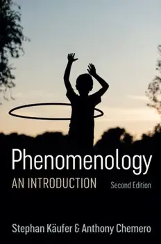 Phenomenology. An Introduction, Paperback/Anthony Chemero