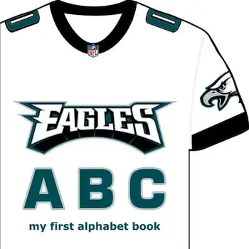 Philadelphia Eagles ABC: My First Alphabet Book, Board book/Brad M. Epstein