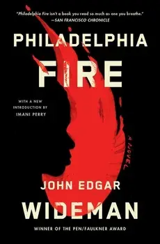 Philadelphia Fire, Paperback/John Edgar Wideman
