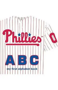 Philadelphia Phillies ABC - Brad M. Epstein