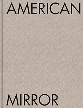 Philip Montgomery: American Mirror, Hardback/***