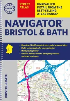 Philip's Street Atlas Navigator Bristol & Bath, Spiral Bound/Philip's Maps