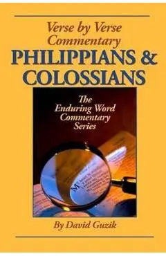Philippians & Colossians Commentary - David Guzik