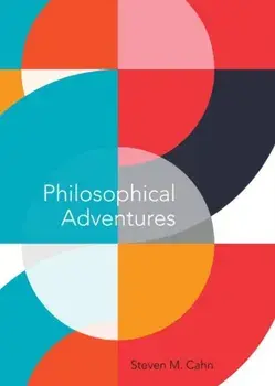 Philosophical Adventures, Paperback/Steven M. Cahn