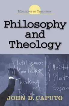Philosophy and Theology, Paperback/John Caputo