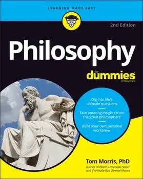 Philosophy For Dummies, 2nd Edition, Paperback/T Morris