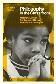 Philosophy in the Classroom, Paperback/Matthew Lipman