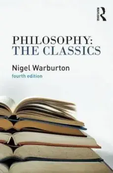Philosophy: The Classics, Paperback/Nigel Warburton