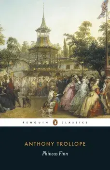 Phineas Finn, The Irish Member, Paperback/Anthony Trollope