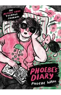 Phoebe's Diary - Phoebe Wahl