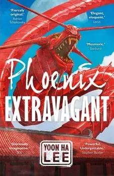 Phoenix Extravagant, Paperback/Yoon Ha Lee