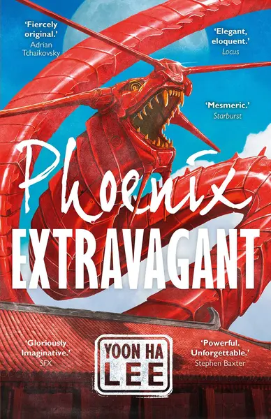 Phoenix Extravagant | Yoon Ha Lee