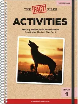 Phonic Books The Fact Files 1 Activities. Adjacent consonants and consonant digraphs, suffixes -ed and -ing, Spiral Bound/Phonic Books