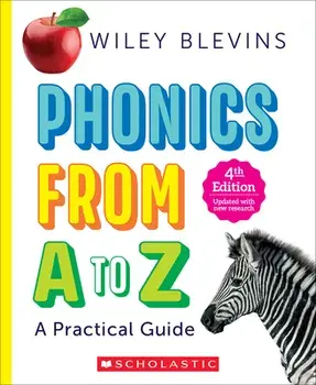 Phonics from A to Z, 4th Edition: A Practical Guide, Paperback/Wiley Blevins