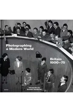 Photographing a Modern World -